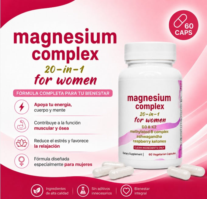 Magnesium Complex 20 en 1 para Mujer + D3 & K2 | 60 Cápsulas 💗